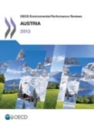 OECD Environmental Performance Reviews: Austria 2013 - eBook