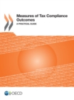 Measures of Tax Compliance Outcomes A Practical Guide - eBook