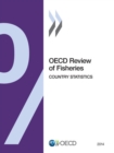 OECD Review of Fisheries: Country Statistics 2014 - eBook