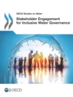 OECD Studies on Water Stakeholder Engagement for Inclusive Water Governance - eBook