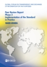 Global Forum on Transparency and Exchange of Information for Tax Purposes Peer Reviews: Saudi Arabia 2016 Phase 2: Implementation of the Standard in Practice - eBook