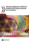 Boosting Malaysia's National Intellectual Property System for Innovation - eBook