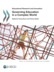 Educational Research and Innovation Governing Education in a Complex World - eBook
