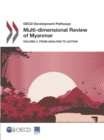 OECD Development Pathways Multi-dimensional Review of Myanmar Volume 3. From Analysis to Action - eBook