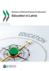 Reviews of National Policies for Education Education in Latvia - eBook
