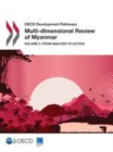 OECD Development Pathways Multi-dimensional Review of Myanmar Volume 3. From Analysis to Action - eBook