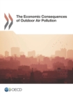 The Economic Consequences of Outdoor Air Pollution - eBook
