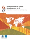 Perspectives on Global Development 2017 International Migration in a Shifting World - eBook