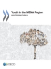 Youth in the MENA Region : how to bring them in - Book