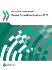 OECD Green Growth Studies Green Growth Indicators 2017 - eBook