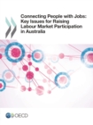 Connecting People with Jobs: Key Issues for Raising Labour Market Participation in Australia - eBook
