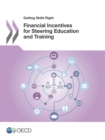 Getting Skills Right Financial Incentives for Steering Education and Training - eBook