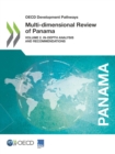 OECD Development Pathways Multi-dimensional Review of Panama Volume 2: In-depth Analysis and Recommendations - eBook