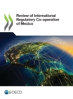 Review of International Regulatory Co-operation of Mexico - eBook