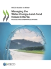 OECD Studies on Water Managing the Water-Energy-Land-Food Nexus in Korea Policies and Governance Options - eBook