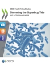 OECD Health Policy Studies Stemming the Superbug Tide Just A Few Dollars More - eBook