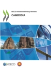 OECD Investment Policy Reviews: Cambodia 2018 - eBook