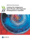 OECD Rural Policy Reviews Linking the Indigenous Sami People with Regional Development in Sweden - eBook