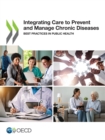 Integrating Care to Prevent and Manage Chronic Diseases Best Practices in Public Health - eBook