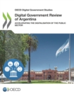 OECD Digital Government Studies Digital Government Review of Argentina Accelerating the Digitalisation of the Public Sector - eBook