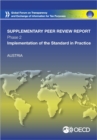 Global Forum on Transparency and Exchange of Information for Tax Purposes Peer Reviews: Austria 2015 (Supplementary Report) Phase 2: Implementation of the Standard in Practice - eBook