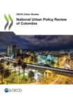 OECD Urban Studies National Urban Policy Review of Colombia - eBook