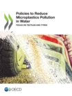 Policies to Reduce Microplastics Pollution in Water Focus on Textiles and Tyres - eBook