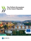 The FinTech Ecosystem in the Czech Republic - eBook