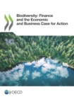 Biodiversity: Finance and the Economic and Business Case for Action - eBook