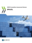 OECD Competition Assessment Reviews: Brazil - eBook