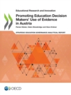 Educational Research and Innovation Promoting Education Decision Makers' Use of Evidence in Austria - eBook