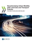 Decarbonising Urban Mobility with Land Use and Transport Policies The Case of Auckland, New Zealand - eBook