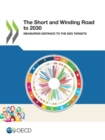 The Short and Winding Road to 2030 Measuring Distance to the SDG Targets - eBook