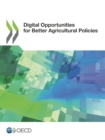 Digital Opportunities for Better Agricultural Policies - eBook
