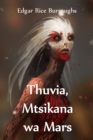 Thuvia, Mtsikana Wa Mars : Thuvia, Maid of Mars, Chichewa Edition - Book