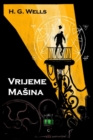 Vrijeme Masina : The Time Machine, Croatian Edition - Book