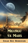 Milungu YA Mars : The Gods of Mars, Chichewa Edition - Book