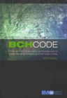 BCH Code for the Construction and Equipment of Ships Carrying Dangerous Chemicals in Bulk 2008 - Book