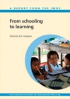 From schooling to learning : a report from the IWGE - Book