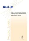 Guide to the International Registration of Marks Under the Madrid Agreement and the Madrid Protocol - Book