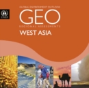 Global environment outlook 6 (GEO-6) : assessment for West Asia - Book
