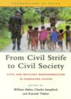 From Civil Strife to Civil Society : Civil and Military Responsibilities in Disrupted States - Book