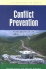 Conflict Prevention : Path to Peace or Grand Illusion? - Book