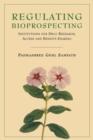 Regulating Bioprospecting : Institutions for Drug Research, Access and Benefit Sharing - Book
