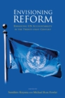 Envisioning Reform : Enhancing UN Accountability in the 21st Century - Book