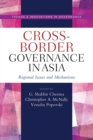 Cross-border governance in Asia : regional issues and mechanisms - Book
