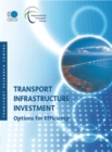 Transport Infrastructure Investment Options for Efficiency - eBook