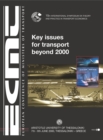 International Symposium on Theory and Practice in Transport Economics Key Issues for Transport beyond 2000 15th International Symposium on Theory and Practice in Transport Economics, Tessaloniki, Gree - eBook
