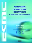 ECMT Round Tables Managing Commuters' Behaviour A New Role for Companies - eBook