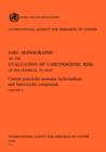Certain Polycyclic Aromatic Hydrocarbons and Heterocyclic Compounds. IARC Vol .3 - Book